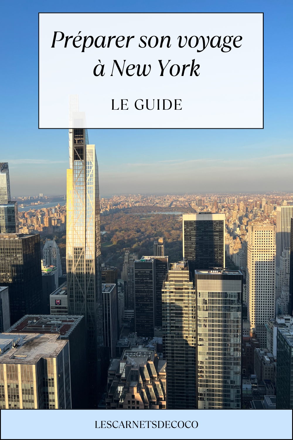 Préparer son voyage à New York : Le guide